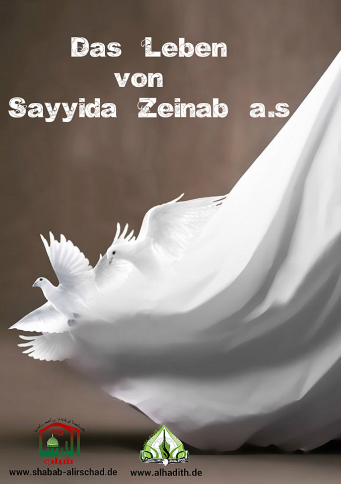 Das Leben von Sayyida Zainab (a.s.)